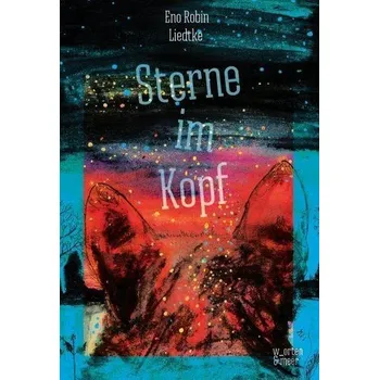 Pohádka Sterne im Kopf - Liedtke, Eno Robin