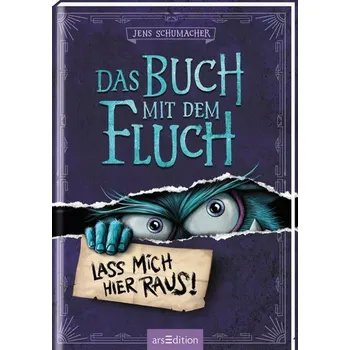 Das Buch mit dem Fluch - Lass mich hier raus! (Das Buch mit dem Fluch 1) - Schumacher, Jens