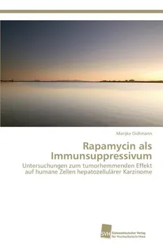 Rapamycin als Immunsuppressivum - Marijke Oidtmann [DE] (2012, brožovaná)