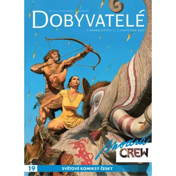 Komiks pro dospělé Modrá Crew 19: Dobyvatelé: Horda živých, Chetitská past - Miville-Deschenes François, Sylvain Runberg (2021, brožovaná)