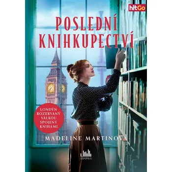 Poslední knihkupectví - Madeline Martinová (2021, vázaná)