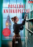 Poslední knihkupectví - Madeline Martinová (2021, vázaná)