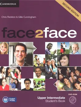 Anglický jazyk Face2face: 2nd Edition: Upper Intermediate Students Book - Chris Redston, Gillie Cunningham (2013, brožovaná) + DVD