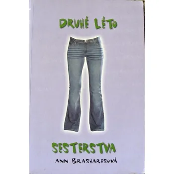Druhé léto sesterstva - Ann Brashares