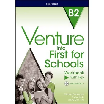 Anglický jazyk Venture into First for Schools Workbook With Key Pack - Michael Duckworth a kol. (2017, brožovaná) + [CD]