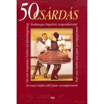 50 CSÁRDÁS pro zpěv nebo housle s klavírním doprovodem