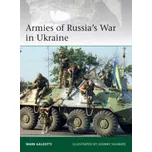 Armies of Russia's War in Ukraine - Mark Galeotti [EN] (2019, brožovaná)