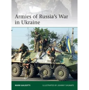 Armies of Russia's War in Ukraine - Mark Galeotti [EN] (2019, brožovaná)