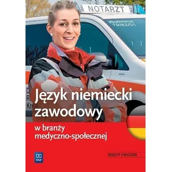 Język niemiecki zawodowy w branży med.-społ. ćw - Anna Dul