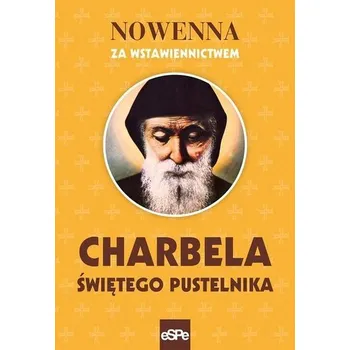 Nowenna za wstawiennictwem Charbela - Praca zbiorowa