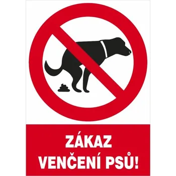 Zákaz venčení psů! tabulka 210x297mm, plast