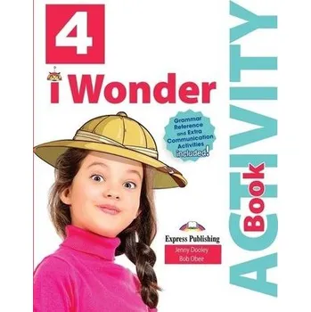 Cizí jazyk I Wonder 4 AB + DigiBook EXPRESS PUBLISHING - Jenny Dooley, Bob Obee