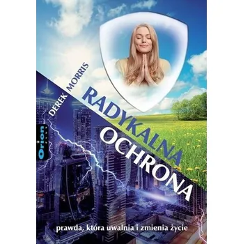 Radykalna ochrona - Derek Morris