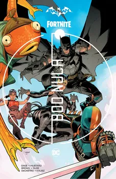 Komiks pro dospělé Batman/Fortnite: Bod Nula - Christos Gage, Donald Mustard (2021, brožovaná, komplet 1-6) 