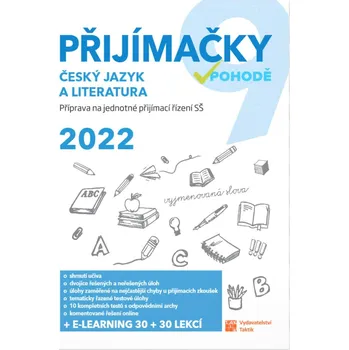 Český jazyk Přijímačky 9: ČJ a literatura 2022 - Nakladatelství Taktik (2021, brožovaná)