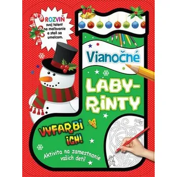 Vianočné labyrinty: Rozviň svoj talent na maľovanie a staň sa umelcom. Kniha