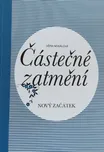 Částečné zatmění: Nový začátek - Věra…