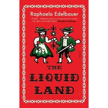 Cizojazyčná kniha Liquid Land - Edelbauer, Raphaela