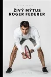 Živý mýtus Roger Federer - Milan Hanuš…