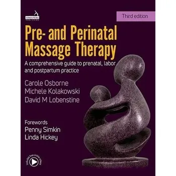 Cizojazyčná kniha Pre- And Perinatal Massage Therapy - Osborne, Carole a Kolakowski, Michele a Lobenstine, David