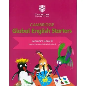 Cizí jazyk Cambridge Global English Starters Learner's Book B - Kathryn Harper