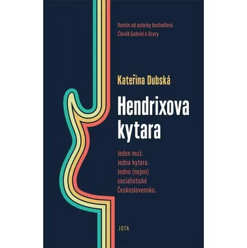 Hendrixova kytara - Kateřina Dubská (E-Kniha)