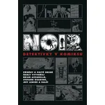 Noir Detektivky v komiksu – Brian kolektív.
