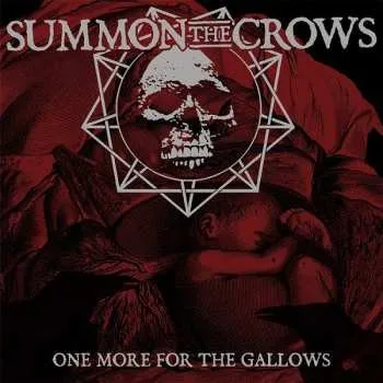 Zahraniční hudba LP Summon The Crows: One More For The Gallows 2011
