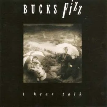 Zahraniční hudba 2CD Bucks Fizz: I Hear Talk 2022 Definite The Definitive Edition