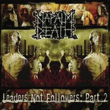 Zahraniční hudba LP Napalm Death: Leaders Not Followers: Part 2 LTD | CLR 2019 Yellow Coloured Vinyl Limited Edition