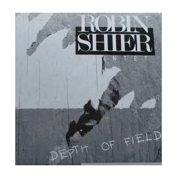 Zahraniční hudba LP Robin Shier: Depth Of Field 2020