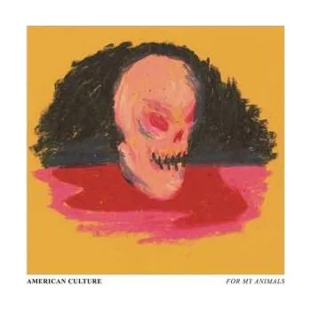 Zahraniční hudba LP American Culture: For My Animals 2021