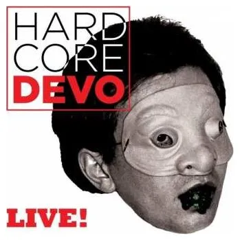 Zahraniční hudba 2LP Devo: Hardcore Devo Live! CLR 2021 Live Translucent & Transparent Red + Opaque Yellow Vinyl