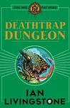 Fighting Fantasy: Deathtrap Dungeon -…