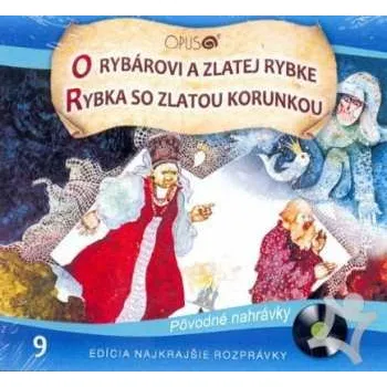 Zahraniční hudba CD Najkrajsie Rozpravky: O Rybarovi A Zlatej Rybke / Rybka So Zlatou Korunkou 2012