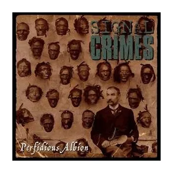 Zahraniční hudba LP Signal Crimes: Perfidious Albion 2019 Limited Edition Vinyl