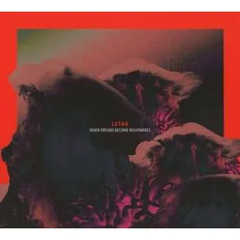Zahraniční hudba CD Lethe: When Dreams Become Nightmares 2014