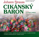 Cikánský baron - Johann Strauss [2CD]