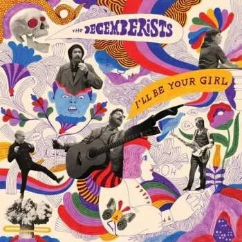 Zahraniční hudba LP The Decemberists: I'll Be Your Girl LTD | CLR 2018 White Coloured Vinyl Limited Edition