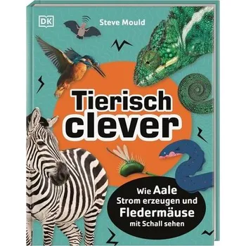 Příroda Tierisch clever - Mould, Steve