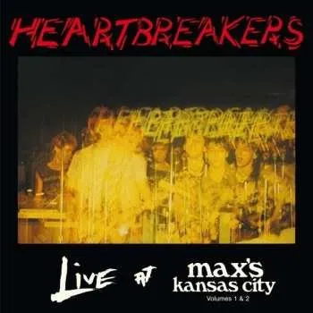Zahraniční hudba CD The Heartbreakers: Live At Max's Kansas City Volumes 1 & 2 2016