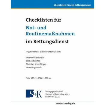 Checklisten für Not- und Routinemaßnahmen im Rettungsdienst - Holländer, Jörg