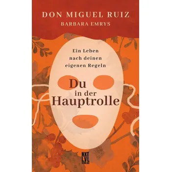 Osobní rozvoj Du in der Hauptrolle - Ruiz, Don M.