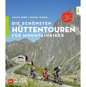 Cestování Die schönsten Hüttentouren für Mountainbiker - Simon, Daniel