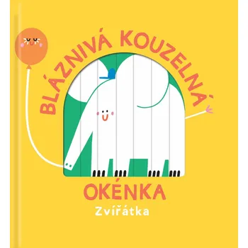 Bystrá hlava Bláznivá kouzelná okénka Zvířátka