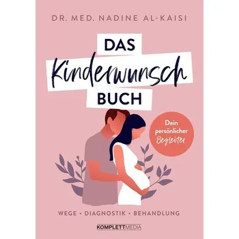 Das Kinderwunschbuch - Al-Kaisi, Nadine