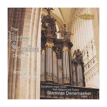 Zahraniční hudba CD Stanislas Deriemaeker: The Pierre Schyven Organ Of Antwerp Cathedral (Symphonic Organ Music From Belgium And France) 2013