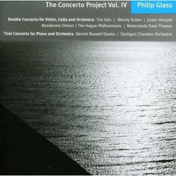 Zahraniční hudba CD Philip Glass: Double Concert For Violin, Cello & Orchestra - Tirol Concerto For Piano And Orchestra 2011