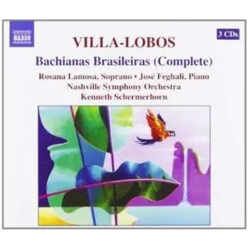 Zahraniční hudba 3CD Heitor Villa-Lobos: Bachianas Brasileiras (Complete) 2005
