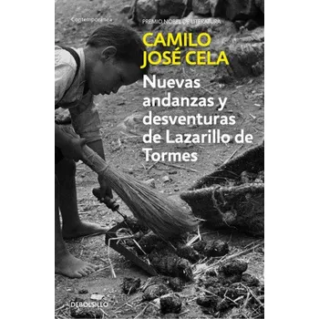 NUEVAS ANDANZAS Y DESVENTURAS DE LAZARILLO DE TORMES – CAMILO JOSE CELA (ES)